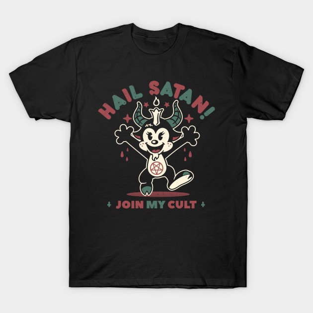 Join My Cult! T-Shirt by laserblazt